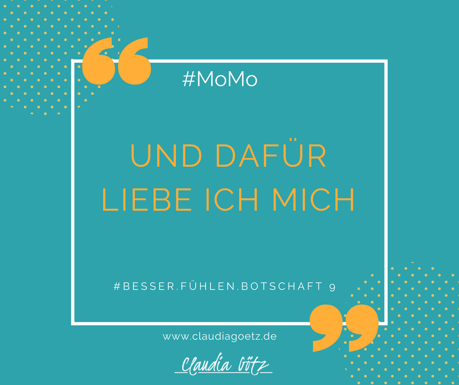 Und dafür liebe ich mich